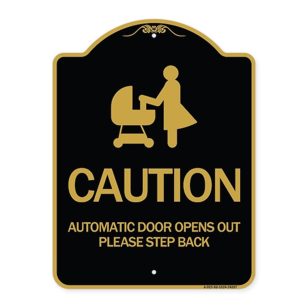 Caution Automatic Door Opens Out Please Step Back W/ Graphic Alum Sign, 18" x 24", BG-1824-24287